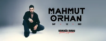 Mahmut Orhan at Ushuaïa Dubai Harbour Experience - Coming Soon in UAE